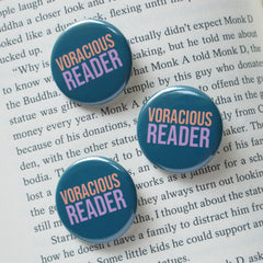 VORACIOUS READER book lover pinback button gift