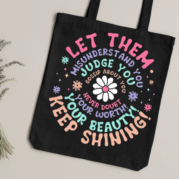 Self Care Tribe - Let Them Tote bag