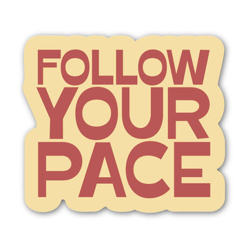 Big Moods - Follow Your Pace Motivational Text Sticker