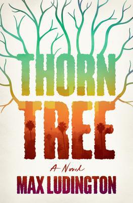 Thorn Tree: A Novel