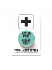 Word For Word Factory - HEALTHCARE IS A HUMAN RIGHT pinback button badge