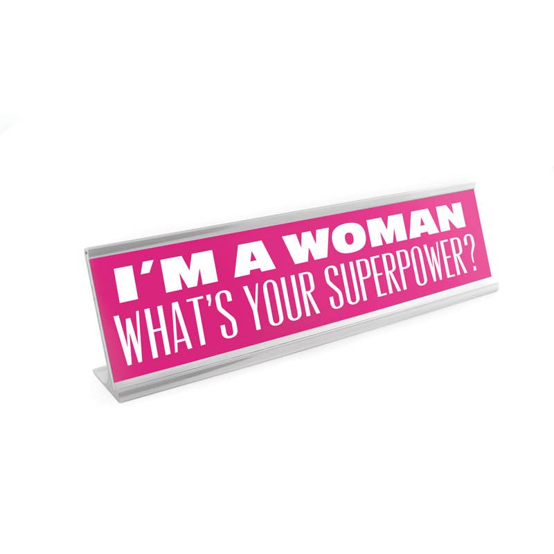8" Pink Desk Sign - Superpower