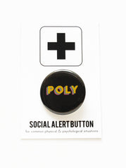 POLY queer LGBTQ+ pinback button badge