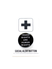 TRANS RIGHTS social justice pinback buttons
