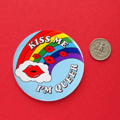 KISS ME I'M QUEER Big 3" Pinback Button gay gift