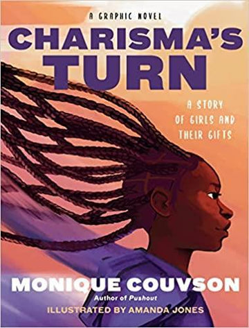 Charisma’s Turn: A Story of Girls and Their Gifts