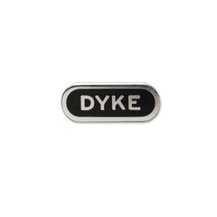 DYKE Queer LGBTQ+ Silver Enamel Pin gay gift pride