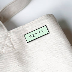 On Point Pins - PETTY Meme (Glow in the Dark) Lapel Enamel Pin