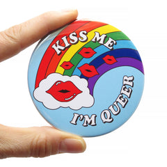KISS ME I'M QUEER Big 3" Pinback Button gay gift