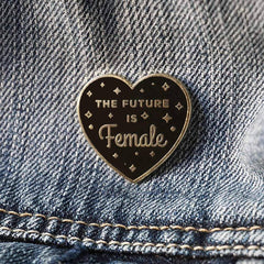 The Future is Female Feminist Pin - Black