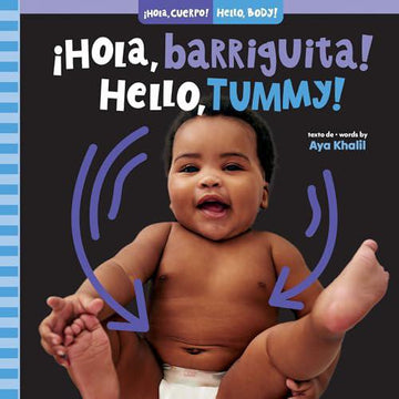 ¡Hola, barriguita! / Hello, Tummy! (¡Hola, cuerpo! / Hello, Body!)