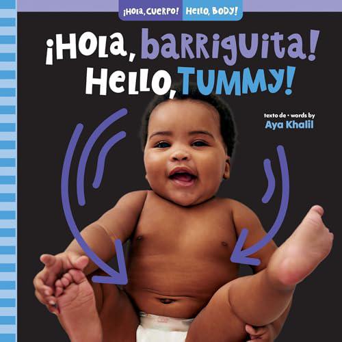 ¡Hola, barriguita! / Hello, Tummy! (¡Hola, cuerpo! / Hello, Body!)