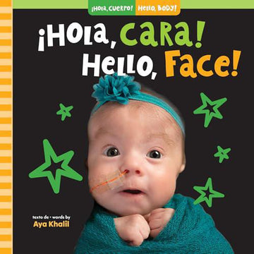 ¡Hola, cara! / Hello, Face! (¡Hola, cuerpo! / Hello, Body!)