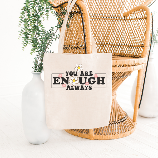 Self Care Tribe - You Are Enough Always Tote Bag