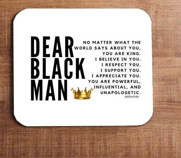 Self Care Tribe - Dear Black Men Mousepad