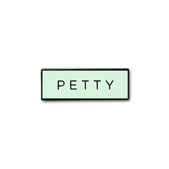 On Point Pins - PETTY Meme (Glow in the Dark) Lapel Enamel Pin