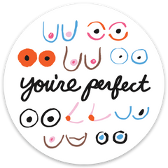 THE FOUND - You're Perfect Boobs Die Cut Sticker
