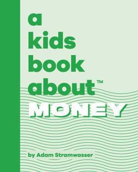 A Kids Book About Money