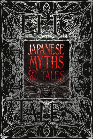 Texas Bookman - Japanese Myths And Tales (Gothic Fantasy)
