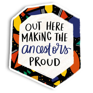 Announce Divinely - Proud Ancestors Vinyl Sticker
