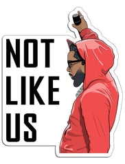 THE FOUND - Kendrick Not Like Us Die Cut Sticker