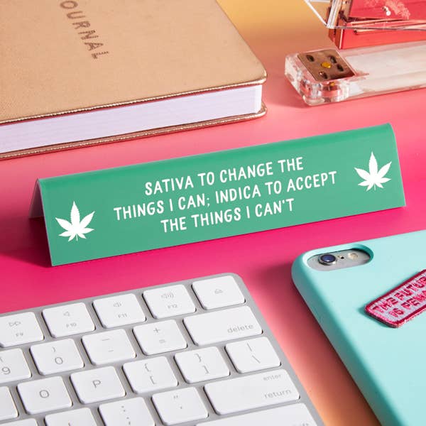 THE FOUND - Sativa & Indica Desk Sign