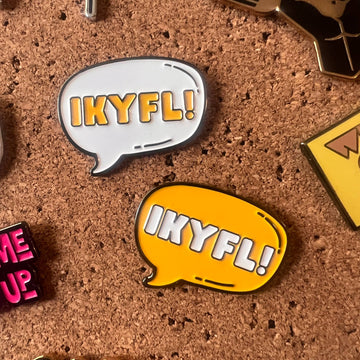 Rebellious Pins - IKYFL Enamel Pin