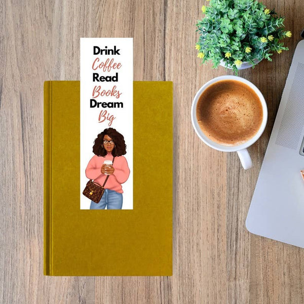 Drink Coffee Dream Big Bookmark, Curly Hair