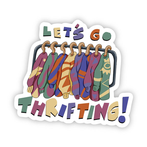 "Let's Go Thrifting" Sticker