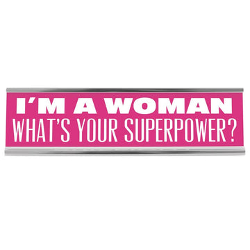 8" Pink Desk Sign - Superpower
