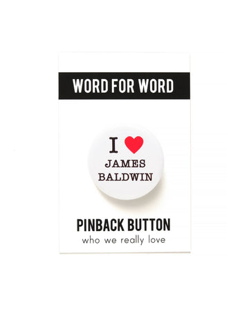 I LOVE JAMES BALDWIN Literary Stocking Gift pinback button