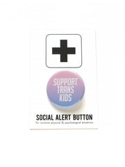 SUPPORT TRANS KIDS social justice pinback button