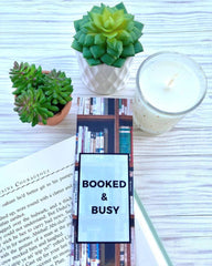 Laminated Booked And Busy Bookmark