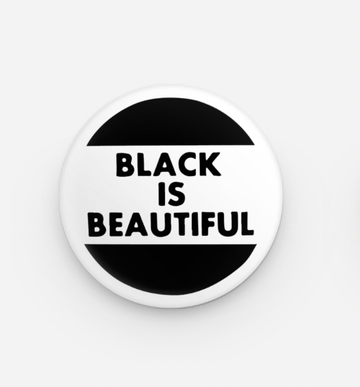 Button - Black is Beautiful