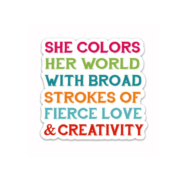 Fly Paper Products - Fierce Love and Creativity Inspirational Vinyl Sticker